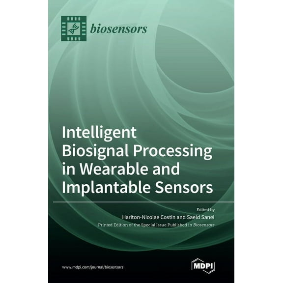 Intelligent Biosignal Processing in Wearable and Implantable Sensors, (Hardcover)