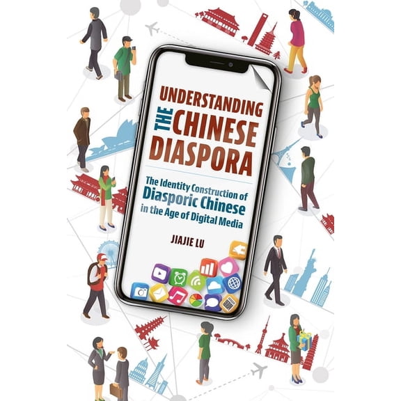 Understanding the Chinese Diaspora, (Hardcover)