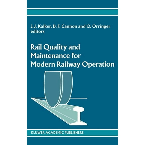 Rail Quality and Maintenance for Modern Railway Operation, (Hardcover)