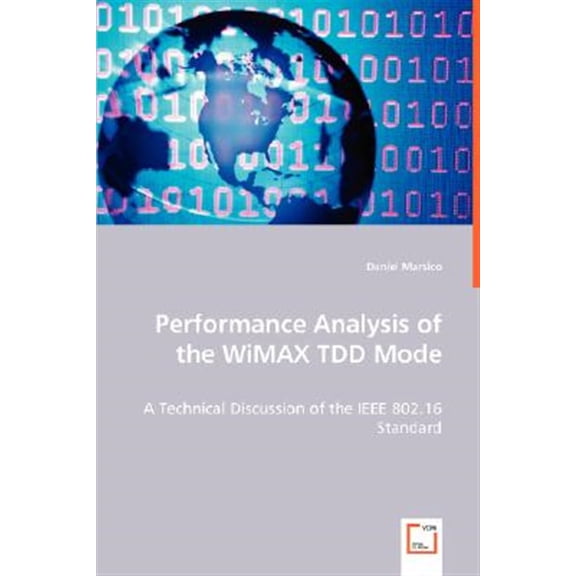 Pre-Owned Performance Analysis of the WiMAX TDD Mode (Paperback)
