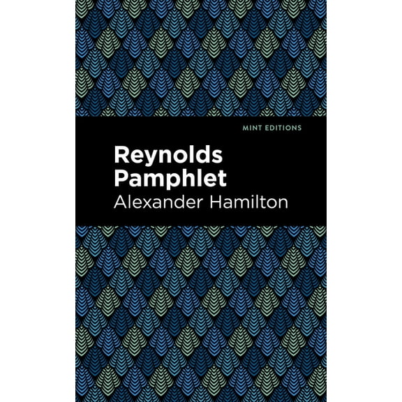 Mint Editions (Historical Documents and  Reynolds Pamphlet, (Paperback)