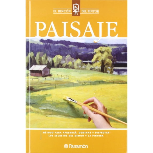 Libro El Rincon Del Pintor: Paisaje Tapa Dura, Autor Maria Fernanda Canal, Editorial Parramon