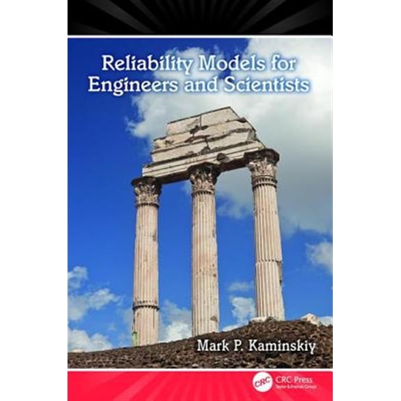 Pre-Owned Reliability Models for Engineers and Scientists, (Paperback)