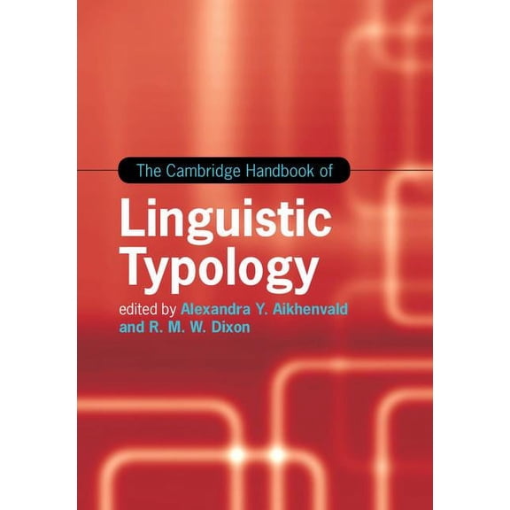 Cambridge Handbooks in Language and Ling The Cambridge Handbook of Linguistic Typology, (Hardcover)