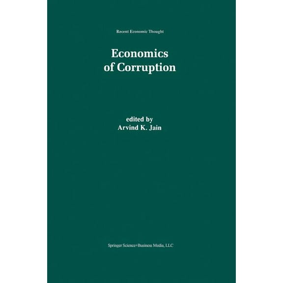 Recent Economic Thought Economics of Corruption, Book 65, (Paperback)