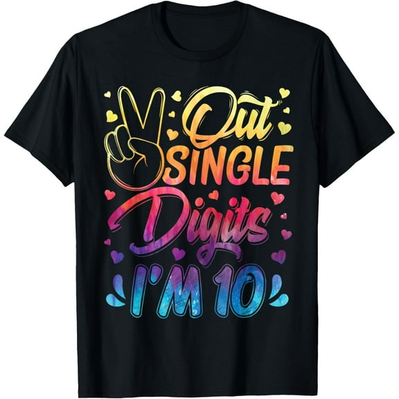 Peace Out Single Digits I'm 10 Year Old 10th Birthday Girl T-ShirtMen's and women's gift, black and white T-shirt, size: Extra large S-4XL
