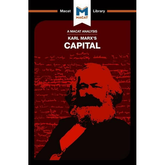 Macat Library An Analysis of Karl Marx's Capital, (Paperback)