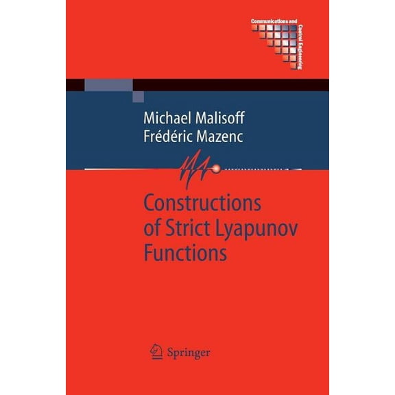 Communications and Control Engineering Constructions of Strict Lyapunov Functions, (Paperback)