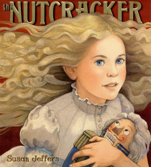 The Nutcracker A Christmas Holiday Book for Kids (Hardcover)