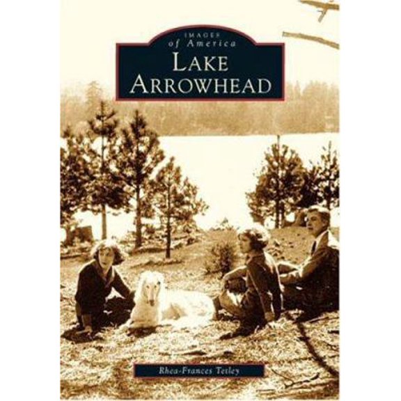 Pre-Owned Lake Arrowhead (Paperback) 0738529184 9780738529189