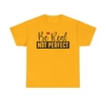 thumbnail image 2 of Be Real Inspiritional Unisex Heavy Cotton Tee, 2 of 10