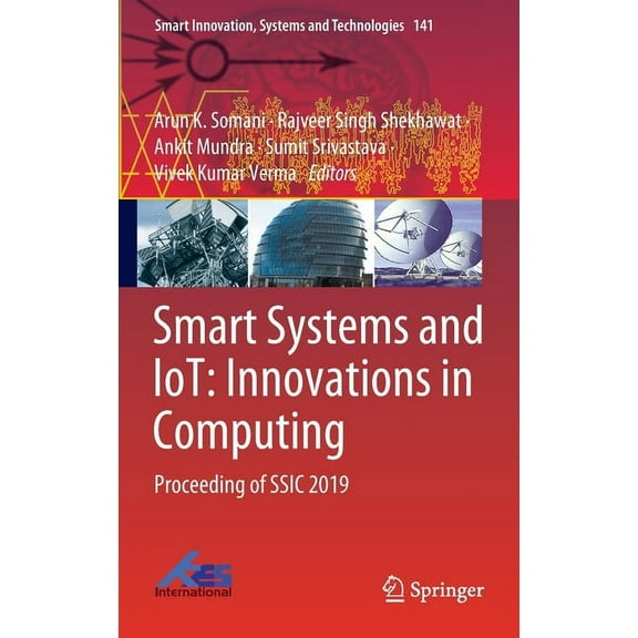 Smart Innovation, Systems and Technologi Smart Systems and Iot: Innovations in Computing: Proceeding of Ssic 2019, Book 141, (Hardcover)