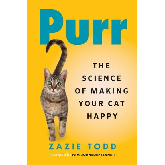 Purr: The Science of Making Your Cat Happy (Paperback)