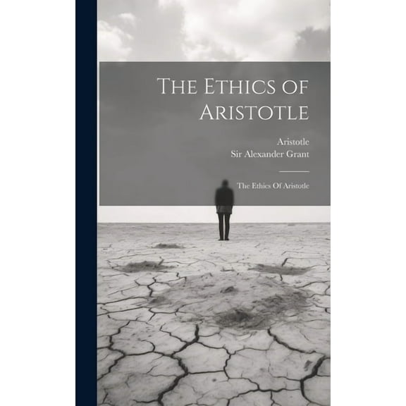 The Ethics of Aristotle: The Ethics Of Aristotle (Hardcover)