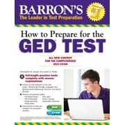 How to Prepare for the GED? Test (with CD-ROM): All New Content for the Computerized 2014 Exam (Barron's GED) [Paperback - Used]