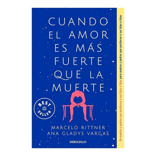 Cuando el Amor es más Fuerte que la Muerte Debolsillo Marcelo Rittner, Ana Gladys Vargas