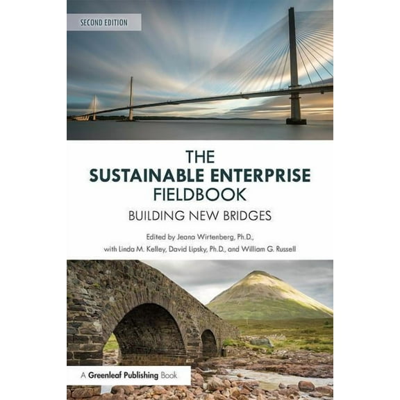 The Sustainable Enterprise Fieldbook: Building New Bridges, Second Edition, (Hardcover)