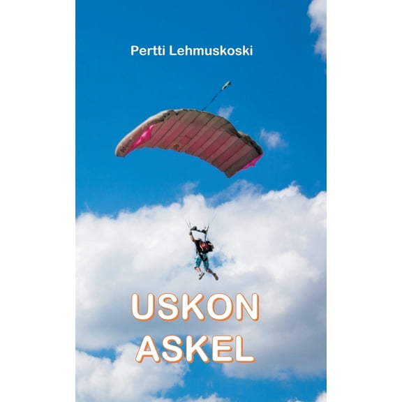 Uskon askel, (Paperback)