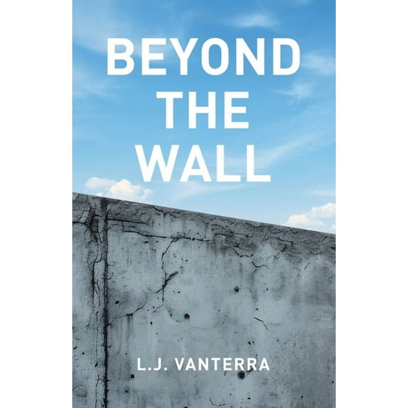 Beyond the Wall, (Paperback)