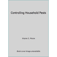 thumbnail image 1 of Pre-Owned Controlling Household Pests (Paperback) 0897211448 9780897211444, 1 of 1