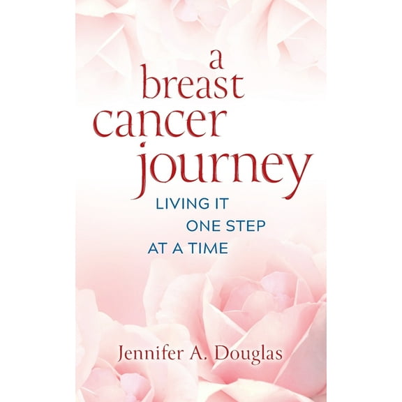 A Breast Cancer Journey, (Paperback)