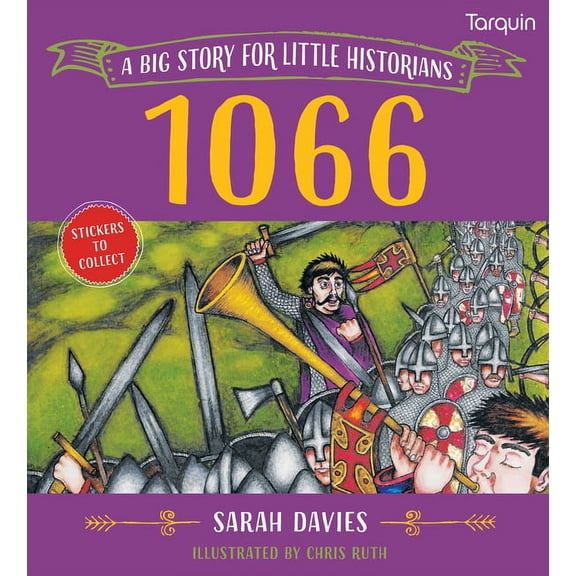 Little Historians: 1066 : A Big Story for Little Historians (Paperback)