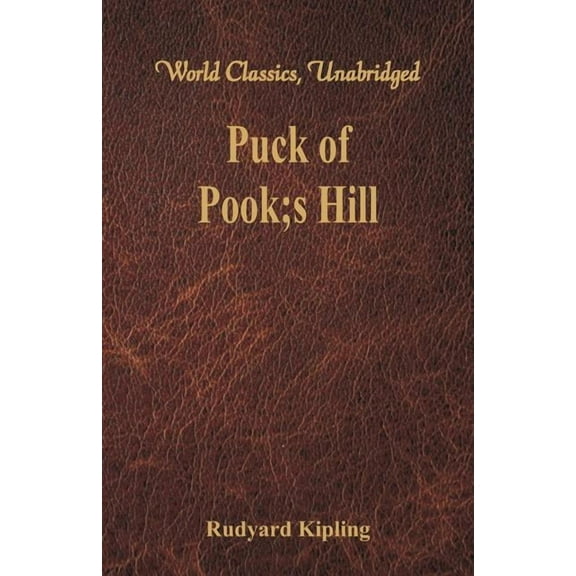Puck of Pook's Hill (World Classics, Unabridged), (Paperback)
