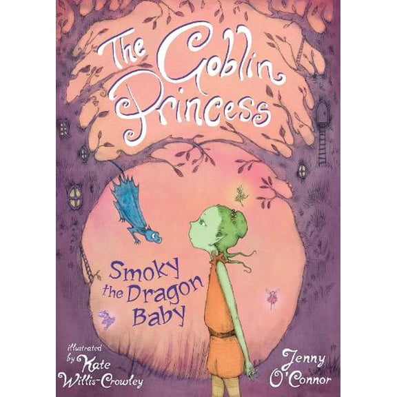 Pre-Owned The Goblin Princess: Smokey Dragon Baby (Paperback) 0571316581 9780571316588