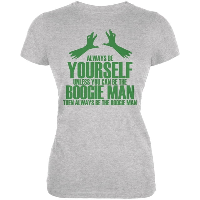 Halloween Always Be Yourself Boogie Man Heather Grey Juniors Soft T-Shirt