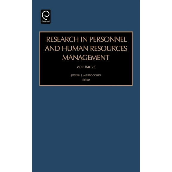 Research in Personnel and Human Resource Research in Personnel and Human Resources Management, Book 23, (Hardcover)