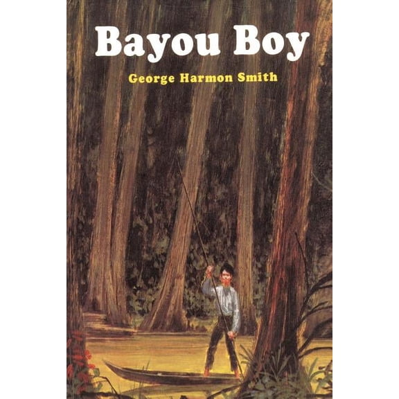 Bayou Boy, (Paperback)