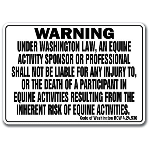 SignMission WS-D-1218-Washington 12 x 18 in. Washington - Activity Liability Warning Statute Horse Farm Barn Stable Equine Plastic Sign