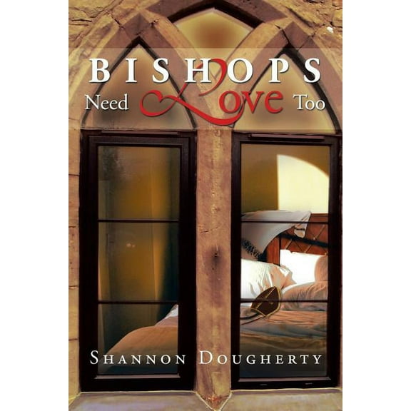 Bishops Need Love Too (Paperback)