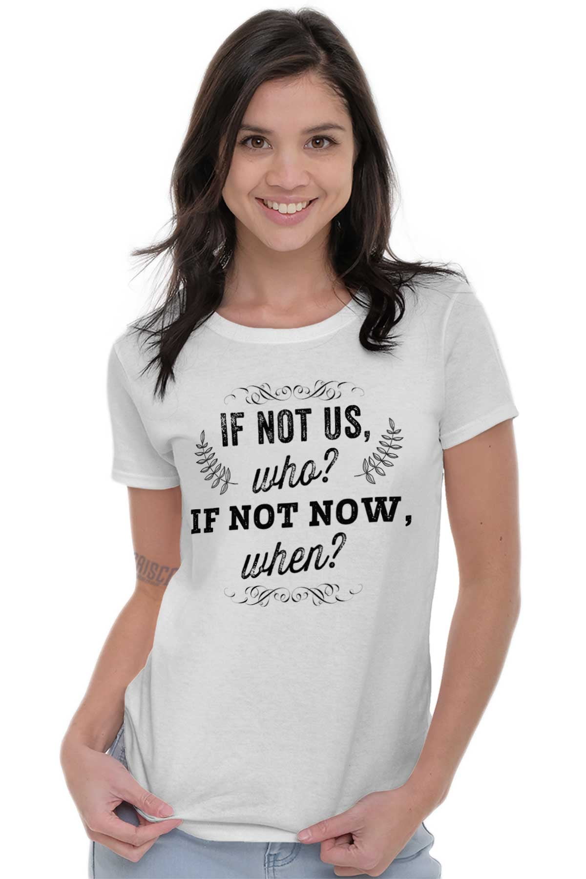 Inspirational Womens Tees Shirts Ladies Tshirts If Not Now When Inspiring  Graphic Gift Idea - Walmart.com