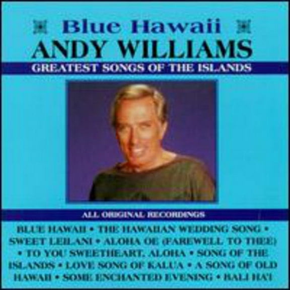 Andy Williams - Greatest Songs of the Islands - Music & Performance - CD