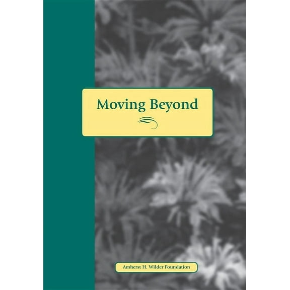 Moving Beyond Abuse: Stories and Questions for Women Who Have Lived with Abuse, (Paperback)