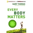 thumbnail image 2 of Every Body Matters: Strengthening Your Body to Stengthen Your Soul (Audiobook), 2 of 2