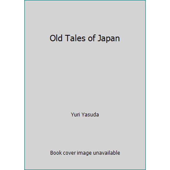 Pre-Owned Old Tales of Japan (Hardcover) 0804804443 9780804804448