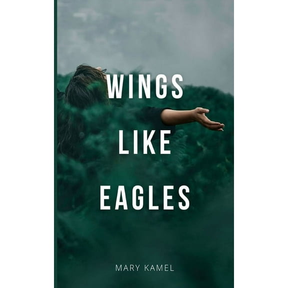 Wings like Eagles, (Paperback)