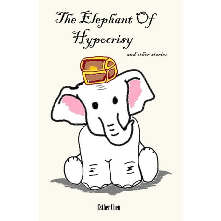 The Elephant Of Hypocrisy - eBook