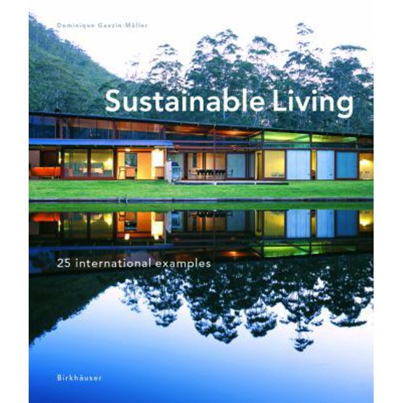 Pre-Owned Sustainable Living: 25 International Examples (Hardcover) 3764374675 9783764374679
