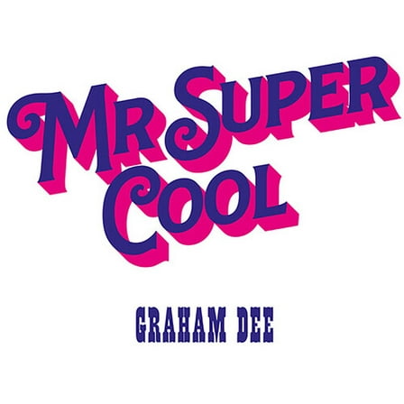 Graham Dee - Mr. Super Cool - Music & Performance - Vinyl