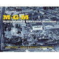 thumbnail image 1 of Pre-Owned MGM: Hollywood's Greatest Backlot, 9781595800558, 1595800557, Hardcover, First Edition edition, 1 of 1