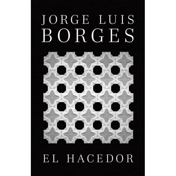 El Hacedor / Dreamtigers, (Paperback)