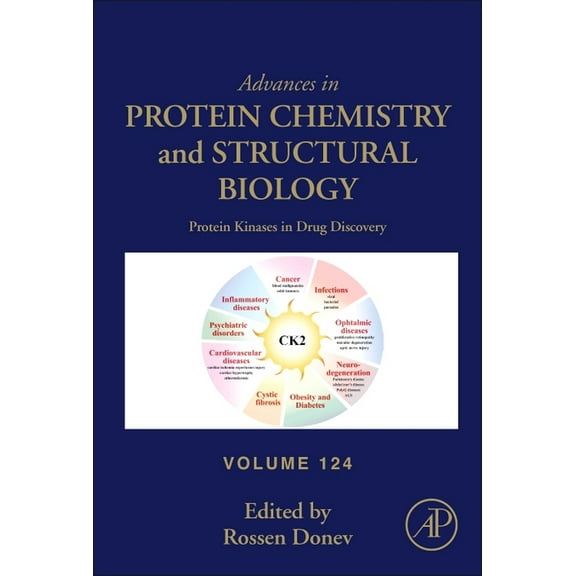 Advances in Protein Chemistry and Struct Protein Kinases in Drug Discovery: Volume 124, Book 124, (Hardcover)