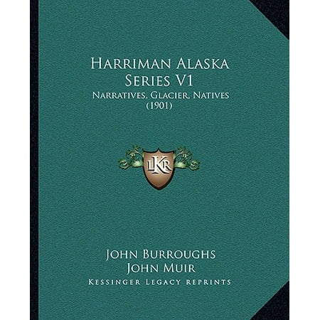 Harriman Alaska Series V1 : Narratives, Glacier, Natives