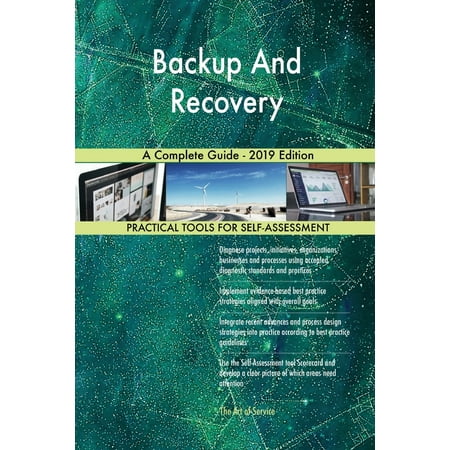 Backup And Recovery A Complete Guide - 2019