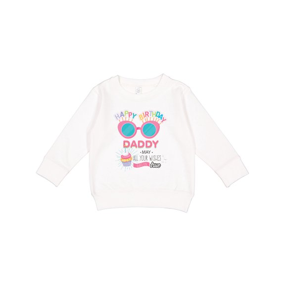 Inktastic Happy Birthday Daddy Toddler Sweatshirt