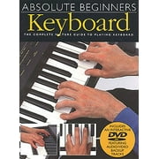 Absolute Beginners: Absolute Beginners - Keyboard: Book/DVD Pack (Other)
