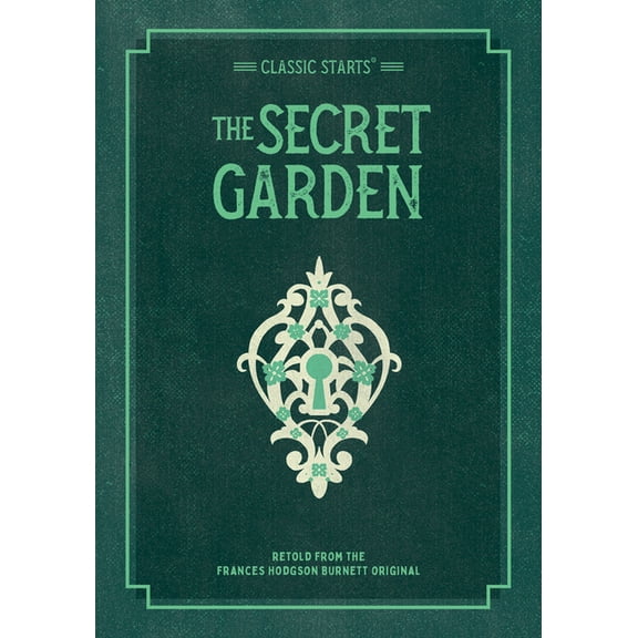 Classic Starts(r): Classic Starts: The Secret Garden (Paperback)